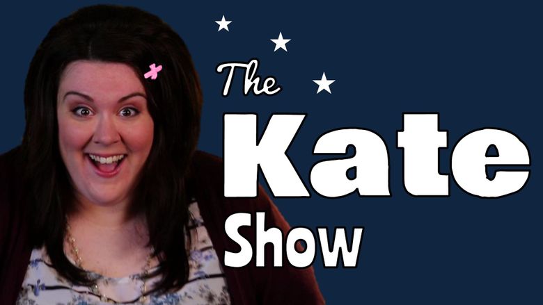 The Kate Show
