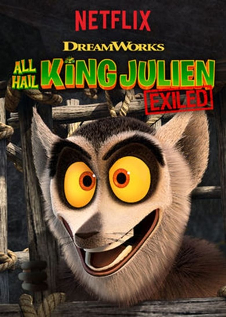 All Hail King Julien: Exiled Poster