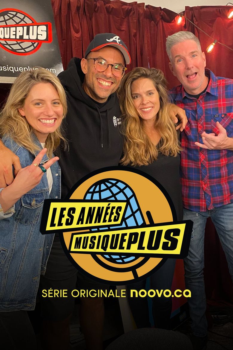 Les années MusiquePlus Les années MusiquePlus