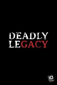  Deadly Legacy Poster