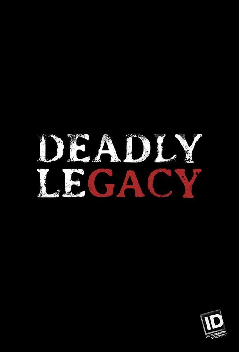 Deadly Legacy Poster