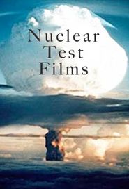  Nuclear Test Films Poster