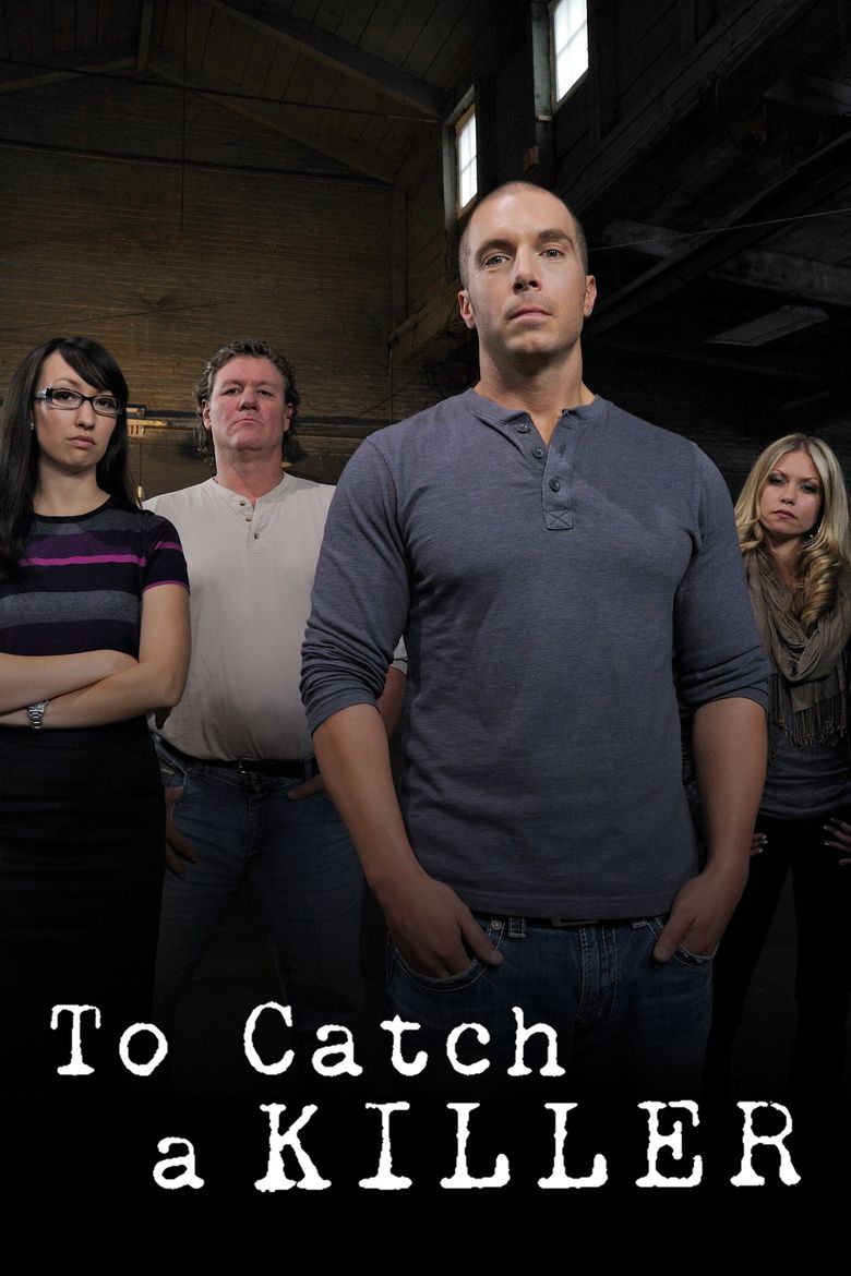 To Catch a Killer