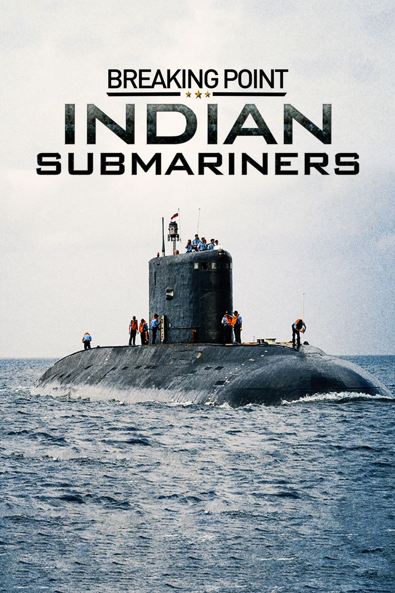 Breaking Point: Indian Submariners