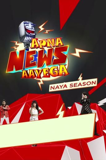 Apna News Aayega: Where to Watch and Stream Online | Reelgood