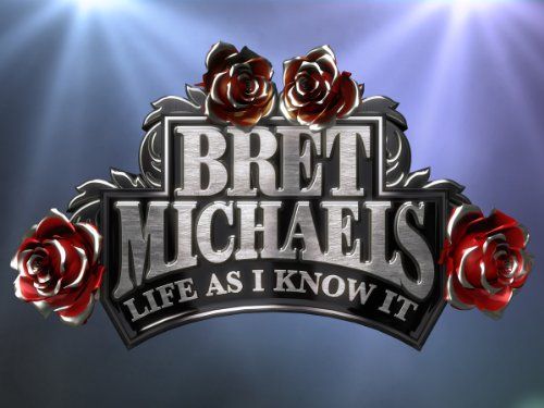 Bret Michaels: Life As I Know It Poster