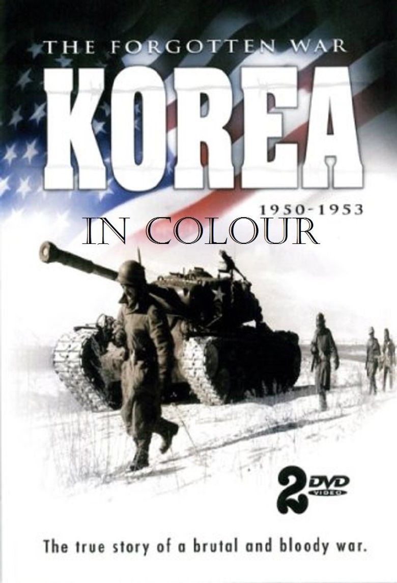 Korea: The Forgotten War in Colour