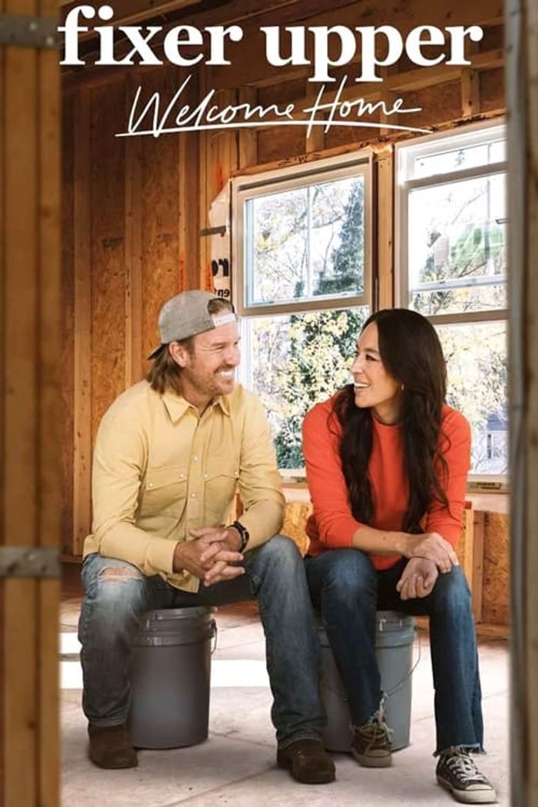Fixer Upper: Welcome Home Poster