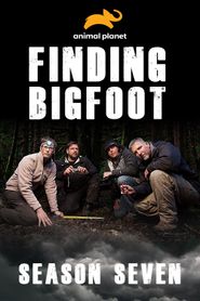 Finding Bigfoot Season 7 Poster