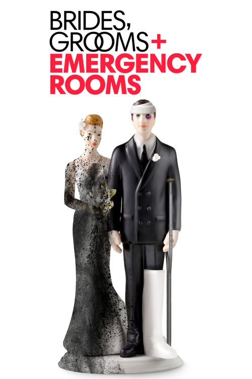 Brides, Grooms and Emergency Rooms Poster
