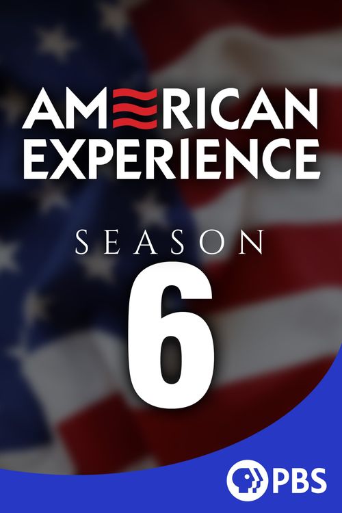 American Experience Season 6 Poster