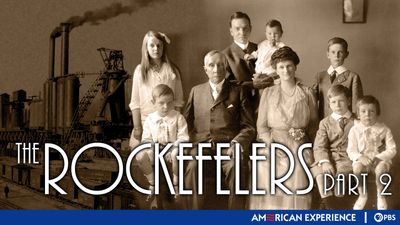 Season 13, Episode 02 The Rockefellers: Part 2