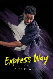  The Express Way with Dule Hill Poster