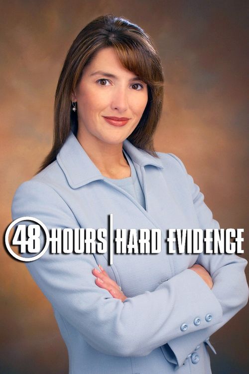 48 Hours: Hard Evidence Poster