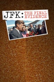  JFK: The Final Evidence Poster