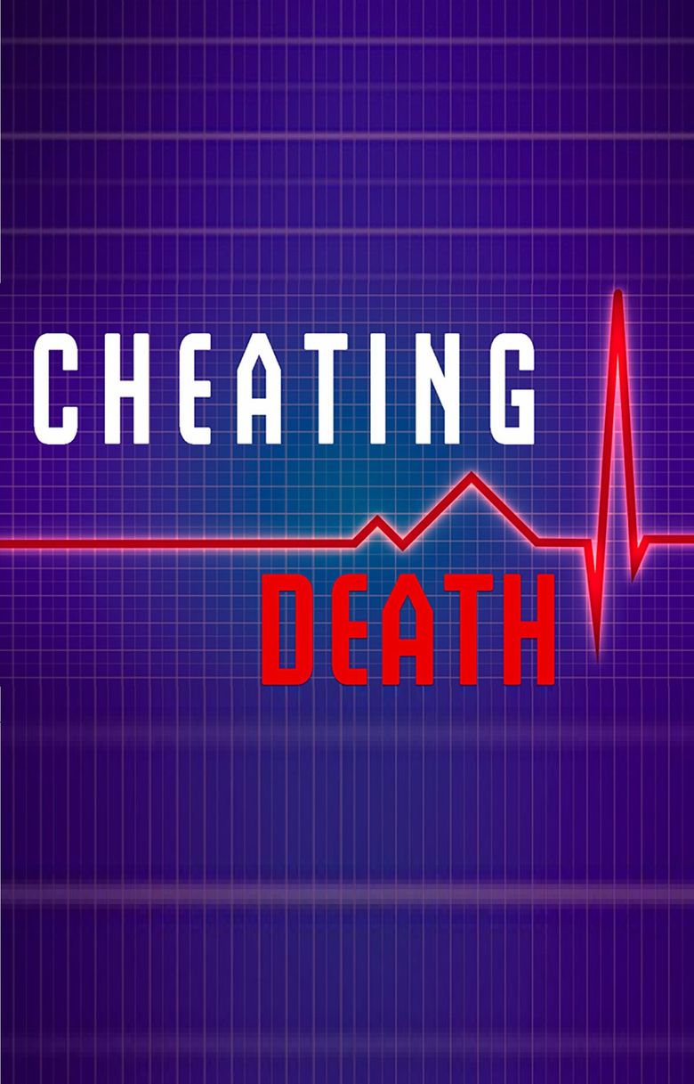 Cheating Death