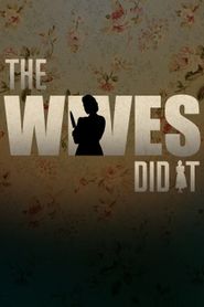  The Wives Did It Poster