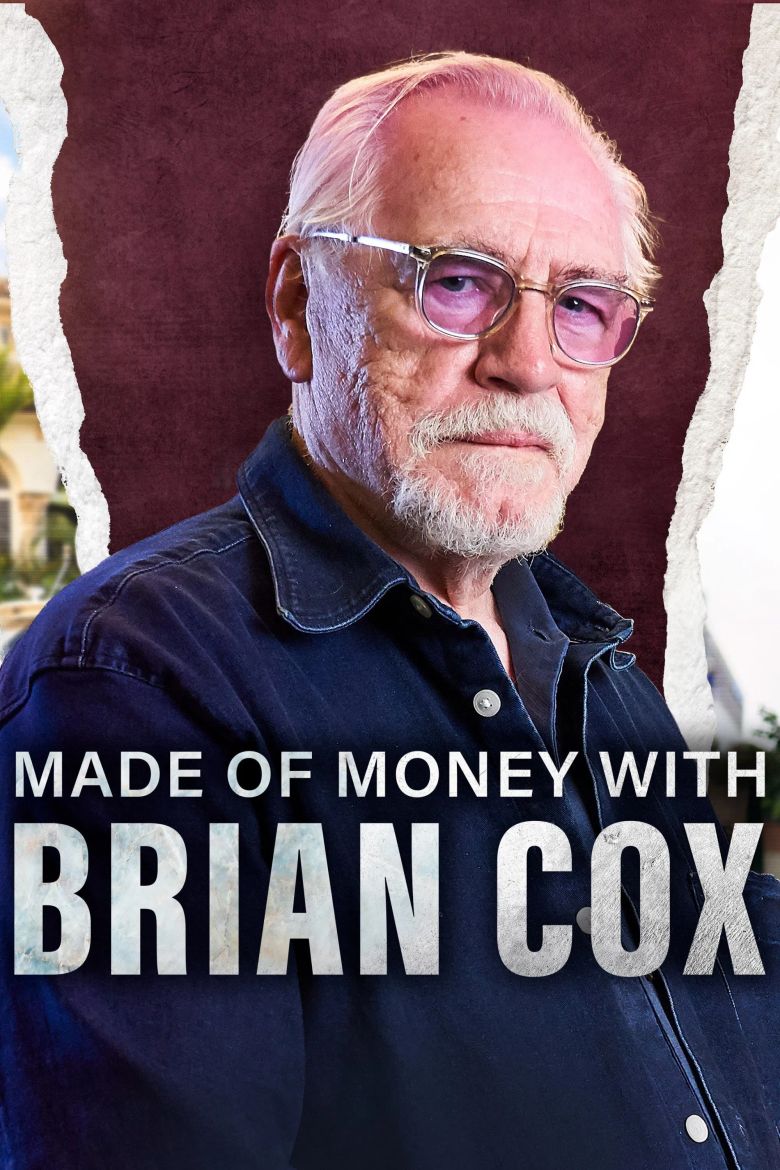 Brian Cox: Made Of Money