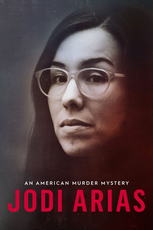 Jodi Arias: An American Murder Mystery: User Lists | Reelgood