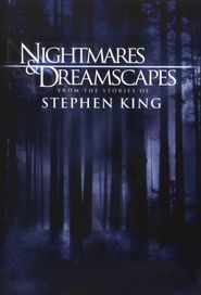 Nightmares & Dreamscapes: From the Stories of Stephen King Season 1 Poster