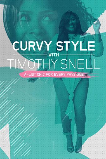  Curvy Style with Timothy Snell Poster