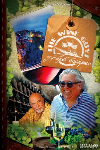  The Wine Guys: Grape Escapes Poster