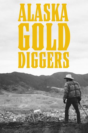  Alaska Gold Diggers Poster