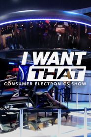  I Want That: Consumer Electronics Show Poster