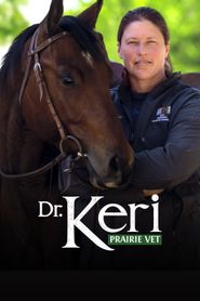  Dr. Keri: Prairie Vet Poster