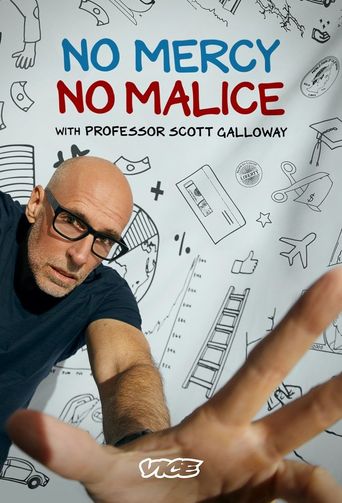  No Mercy No Malice with Professor Scott Galloway Poster