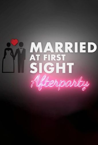 Married at First Sight: Afterparty Poster