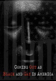  Coming Out as Black and Gay in America Poster