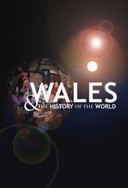  Wales and the History of the World Poster