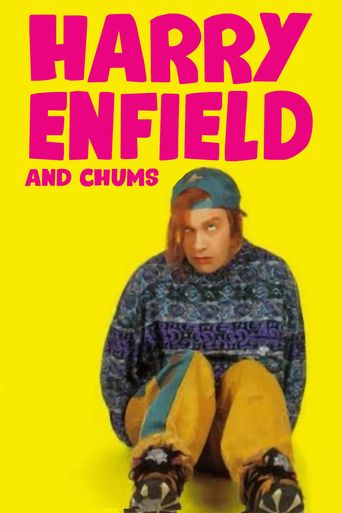  Harry Enfield and Chums Poster