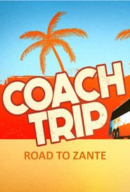  Coach Trip: Road to Zante Poster