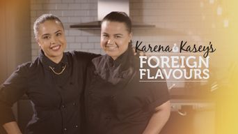  Karena and Kasey's Foreign Flavours Poster