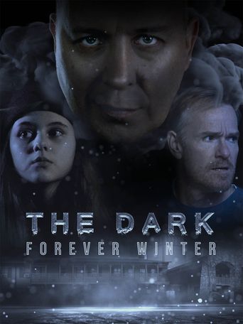  The Dark: Forever Winter Poster