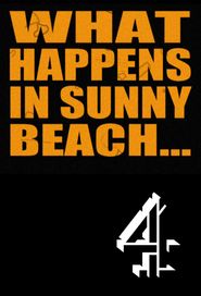  What Happens in Sunny Beach Poster