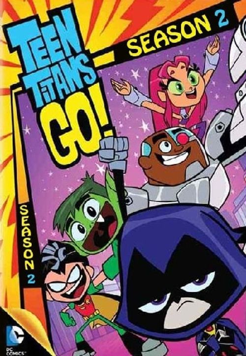 Teen Titans Go! Season 2: Where To Watch Every Episode | Reelgood