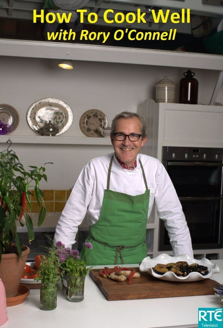 How to Cook Well with Rory O'Connell
