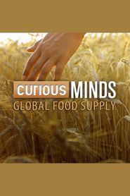  Curious Minds: Global Food Supply Poster