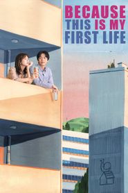 Because This Is My First Life Season 1 Poster