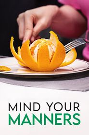 Mind Your Manners Poster