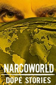 Narcoworld: Dope Stories Season 1 Poster