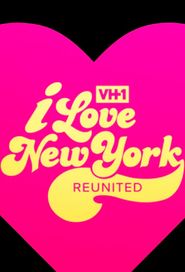  I Love New York: Reunited Poster