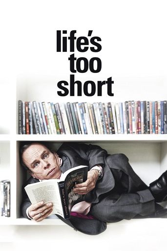  Life's Too Short Poster