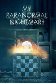  My Paranormal Nightmare Poster