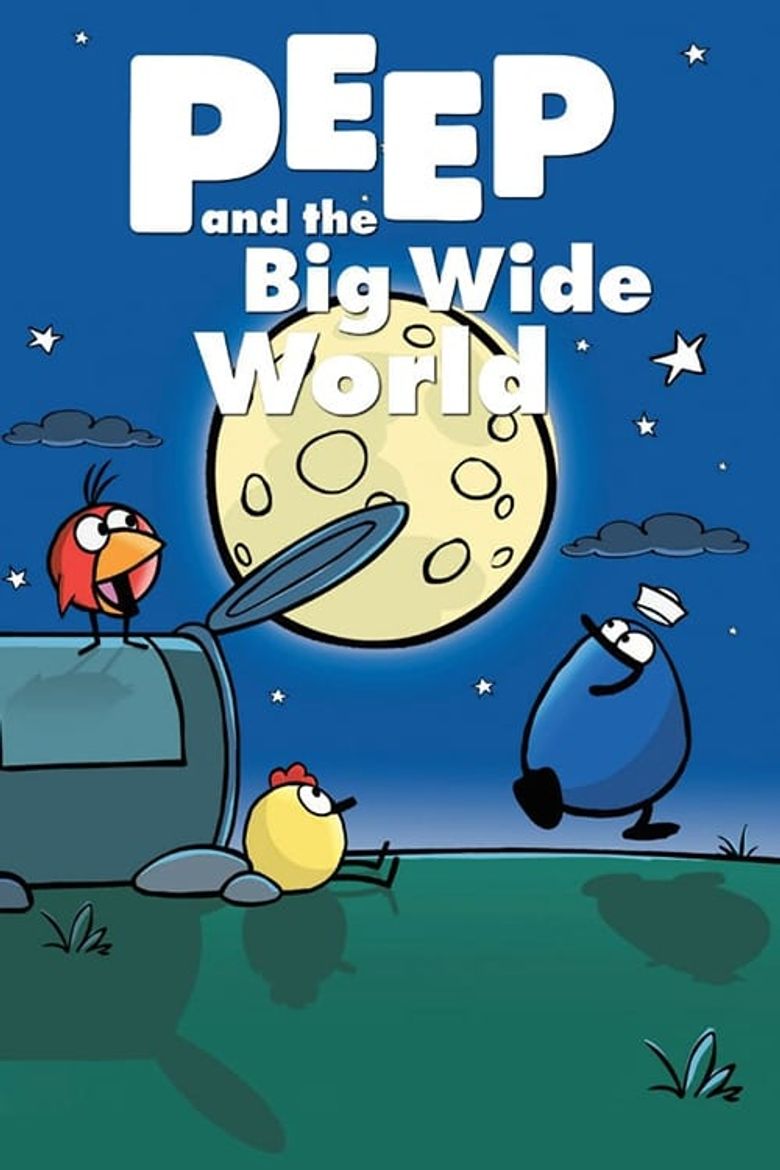 Peep and the Big Wide World Poster