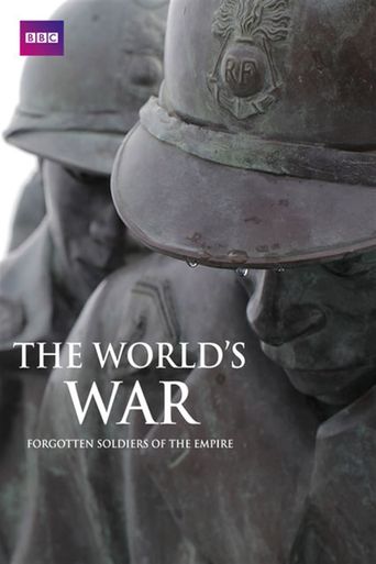  The World's War: Forgotten Soldiers of Empire Poster