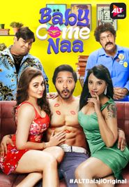  Baby Come Naa Poster